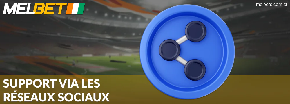 Contacter Melbet via les réseaux sociaux pour les Ivoiriens